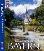 Traumreise durch Bayern Traumreise durch Bayern