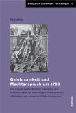 Gelehrsamkeit und Machtanspruch um 1700