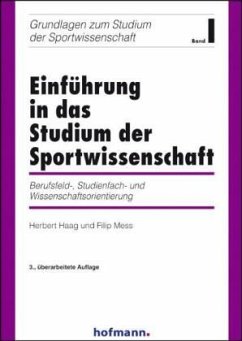 Einführung in das Studium der Sportwissenschaft - Haag, Herbert; Mess, Filip