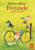 Freunde wie du und ich Freunde wie du und ich