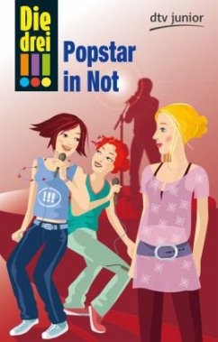 Cover Popstar in Not / Die drei Ausrufezeichen Bd.12
