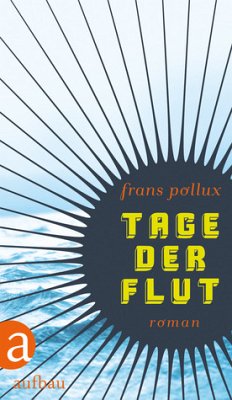 Tage der Flut - Pollux, Frans