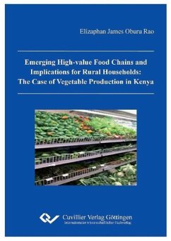 Emerging high-value food chains and implications for rural households: The case of vegetable production in Kenya - Rao, Elizaphan James Oburn