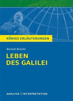 Leben des Galilei. Textanalyse und Interpretation - Brecht, Bertolt