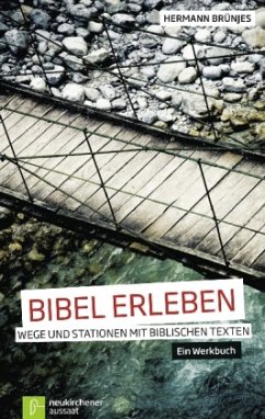 Bibel erleben - Brünjes, Hermann