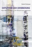 Explosion der Erinnerung