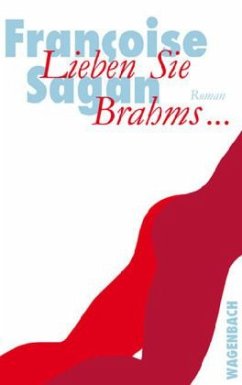 Lieben Sie Brahms... - Sagan, Françoise