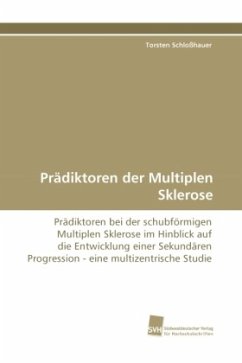 Prädiktoren der Multiplen Sklerose - Schloßhauer, Torsten