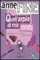 Quell'arpia di mia sorella