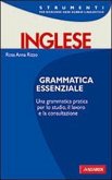 Inglese. Grammatica essenziale Inglese. Grammatica essenziale