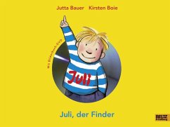 Juli, der Finder, m. Bilderbuch-DVD - Bauer, Jutta;Boie, Kirsten