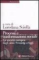 Processi e trasformazioni sociali. La società europea dagli anni Sessanta a oggi