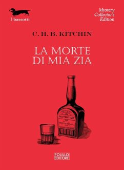 La morte di mia zia - Kitchin, C. H. B. La morte di mia zia - Kitchin, C. H. B.