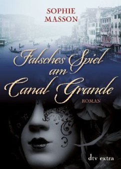 Falsches Spiel am Canal Grande - Masson, Sophie