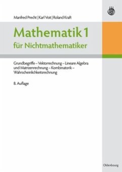 Mathematik 1 für Nichtmathematiker - Precht, Manfred;Voit, Karl;Kraft, Roland