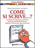 Come si scrive...? Come si scrive...?