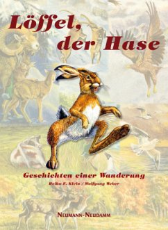 Löffel, der Hase - Klein, Heiko F.; Weber, Wolfgang