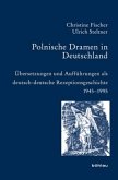 Polnische Dramen in Deutschland