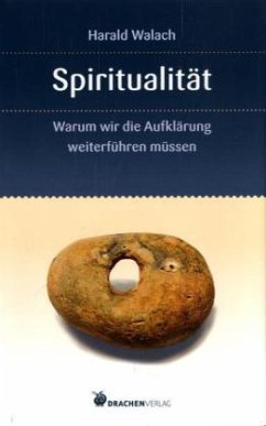 Spiritualität - Walach, Harald