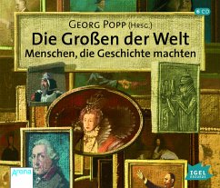 Die Großen der Welt / Lebendige Biographien (6 Audio-CDs)