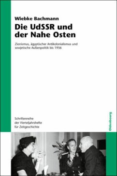 Die UdSSR und der Nahe Osten - Bachmann, Wiebke