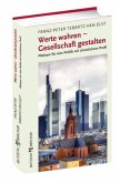 Werte wahren - Gesellschaft gestalten