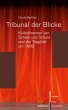 Tribunal der Blicke - Bild 1