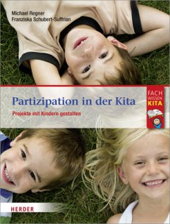 Partizipation in der Kita - Regner, Michael;Schubert-Suffrian, Franziska