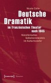 Deutsche Dramatik im französischen Theater nach 1945, m. CD-ROM