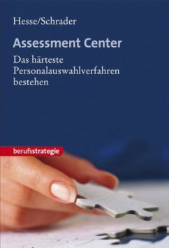 Assessment Center - Hesse, Jürgen; Schrader, Hans-Christian