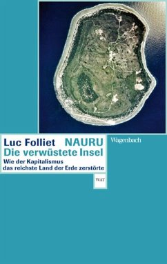 Nauru, die verwüstete Insel - Folliet, Luc