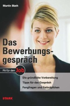 Das Bewerbungsgespräch - Blath, Martin