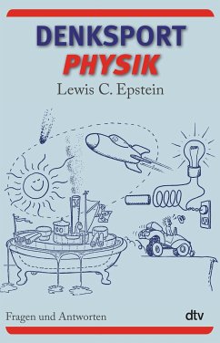 Denksport-Physik - Epstein, Lewis C.