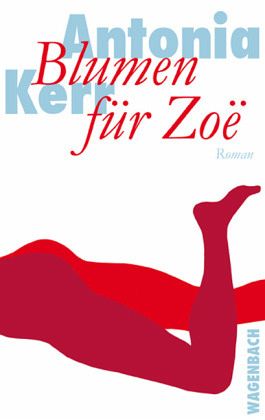 Blumen für Zoë Blumen für Zoë