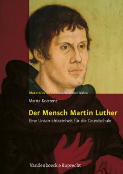 Der Mensch Martin Luther - Koerrenz, Marita