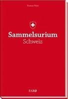 Sammelsurium Schweiz (eBook, ePUB) - Wyss, Thomas