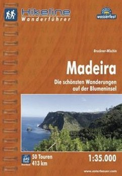 Hikeline Wanderführer Madeira - Brucker-Wischin