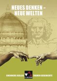 Neues Denken - neue Welten / Buchners Kolleg. Themen Geschichte