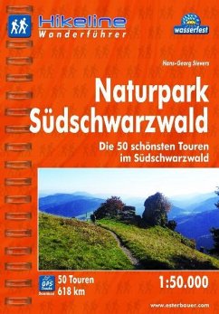 Hikeline Wanderführer Naturpark Südschwarzwald 1 : 50 000 - Sievers, Hans-Georg