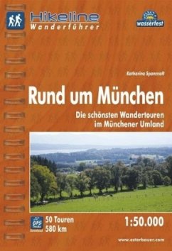 Hikeline Wanderführer Rund um München