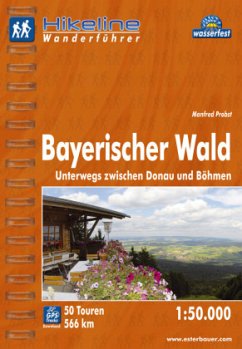 Hikeline Wanderführer Bayerischer Wald - Probst, Manfred