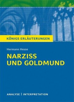 Narziß und Goldmund. Textanalyse und Interpretation - Hesse, Hermann