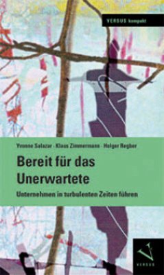 Bereit für das Unerwartete - Salazar, Yvonne;Zimmermann, Klaus;Regber, Holger