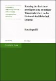 Katalog der Leichenpredigten und sonstiger Trauerschriften in der Universitätsbibliothek Leipzig, 5 Teile