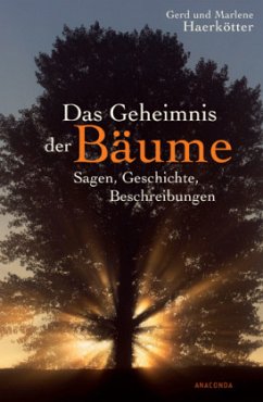 Das Geheimnis der Bäume - Haerkötter, Gerd; Haerkötter, Marlene