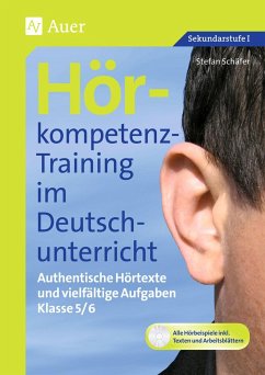 Hörkompetenz-Training im Deutschunterricht. Klasse 5/6 - Schäfer, Stefan