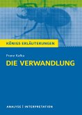 Die Verwandlung. Textanalyse und Interpretation