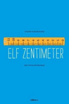 Elf Zentimeter - Scheiblecker, Stefan