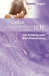 Liebe ist der Weg ins Licht - Bild 1