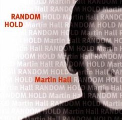 Random Hold - Martin Hall Random Hold